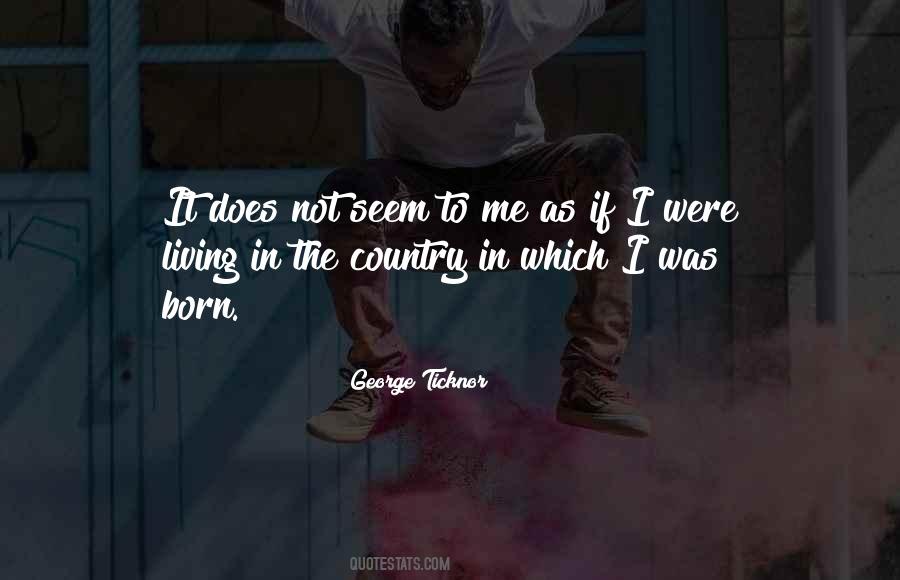 George Ticknor Quotes #1264587 George Ticknor Quotes #1264587