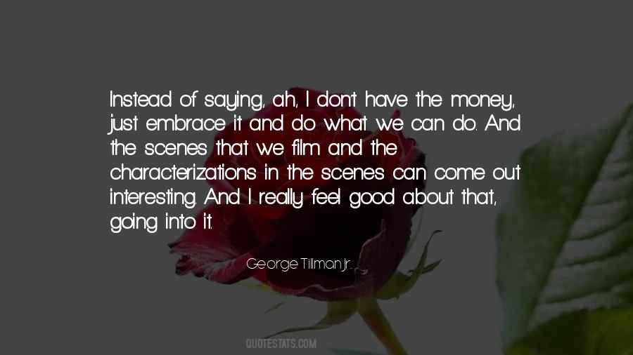 George Tillman Jr. Quotes #529762