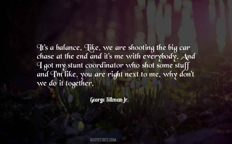 George Tillman Jr. Quotes #550