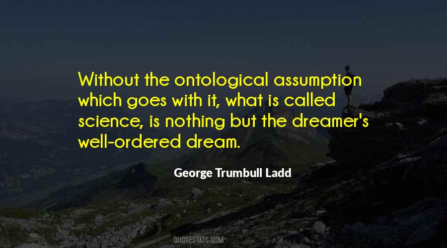 George Trumbull Ladd Quotes #1629689