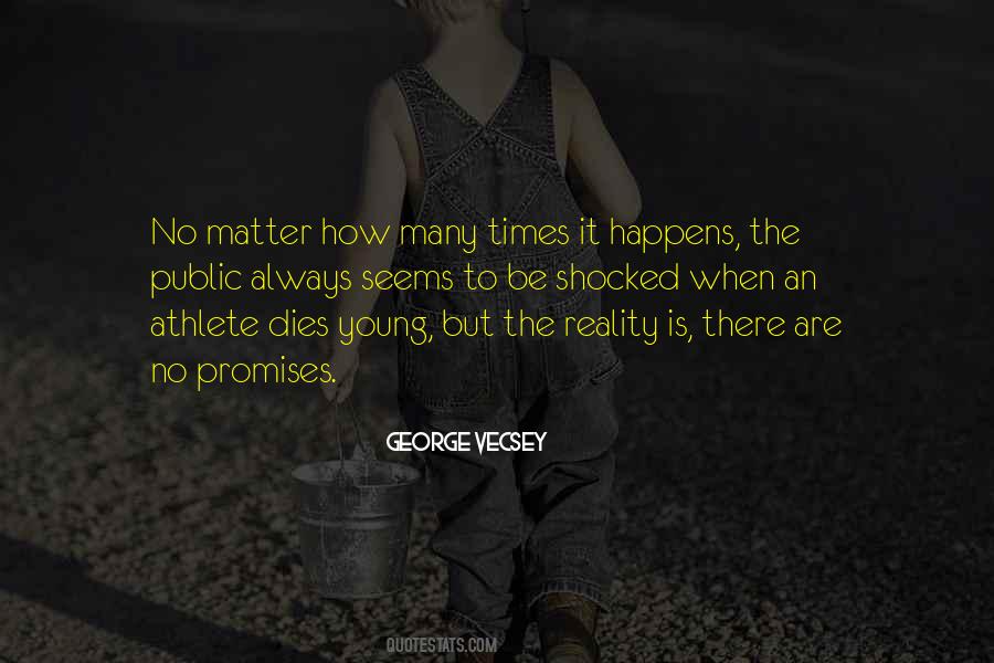 George Vecsey Quotes #1371595