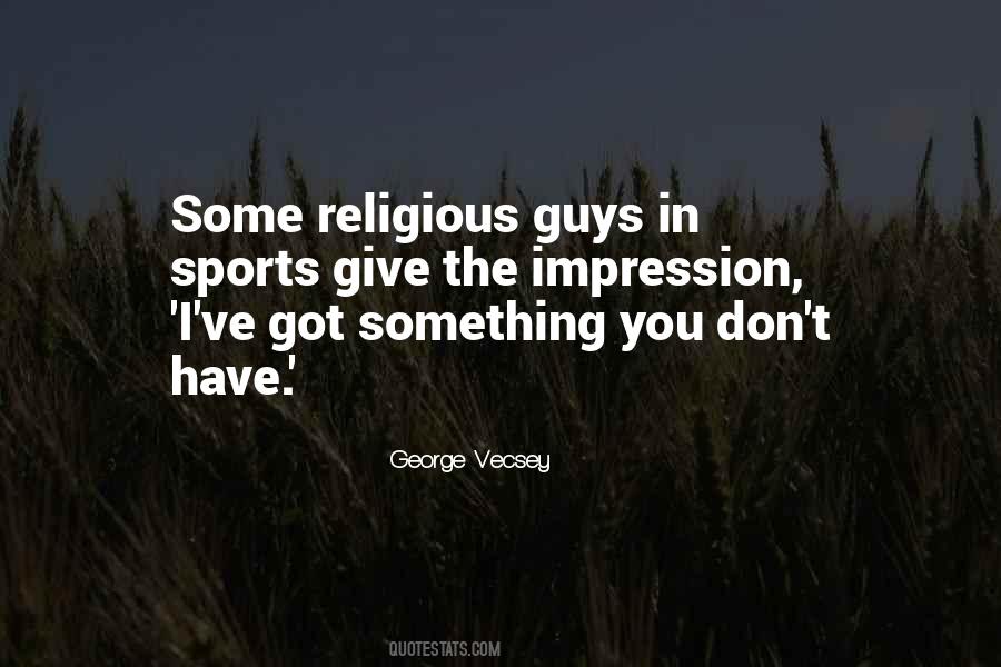 George Vecsey Quotes #724058