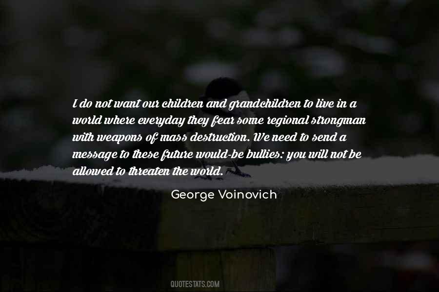 George Voinovich Quotes #1379942