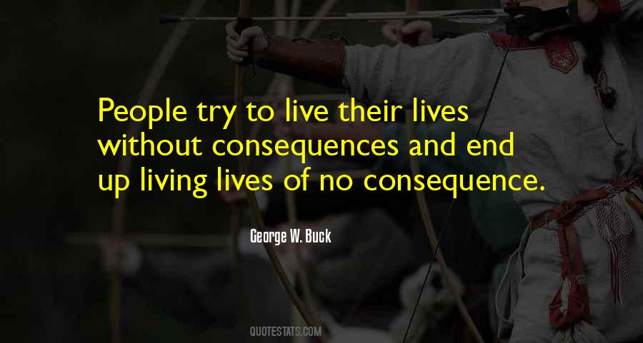 George W. Buck Quotes #1086732