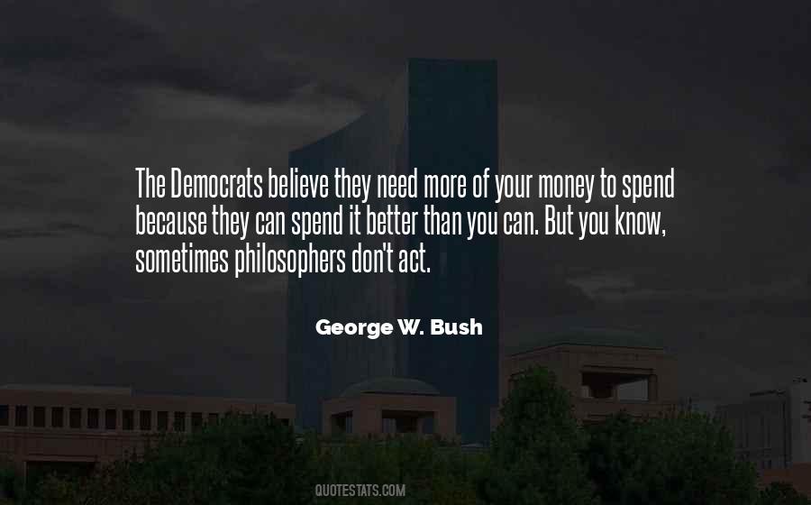 George W. Bush Quotes #1764240