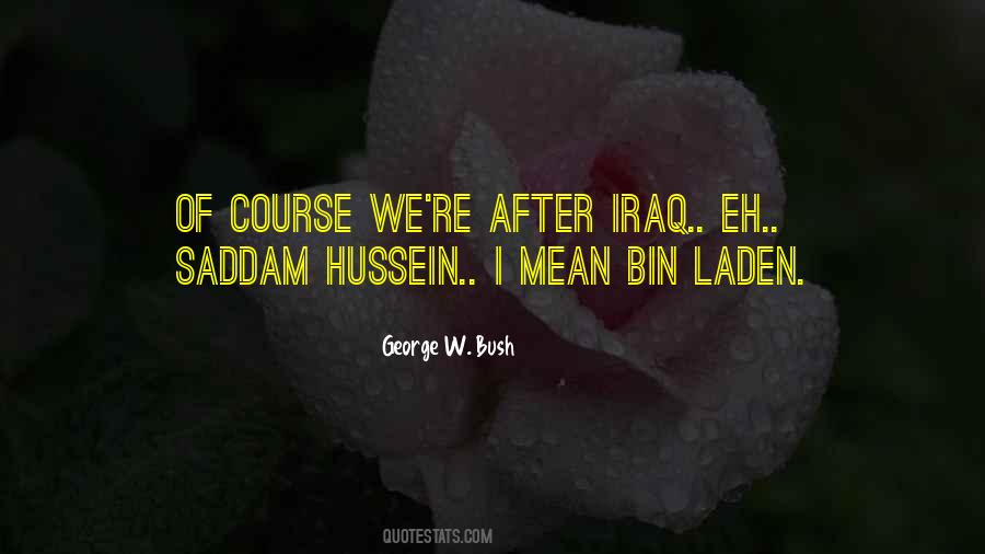 George W. Bush Quotes #193633