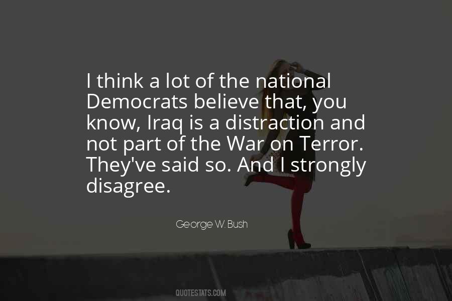 George W. Bush Quotes #493886