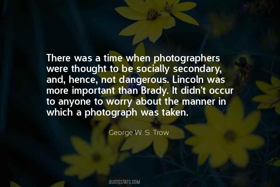 George W. S. Trow Quotes #1082525