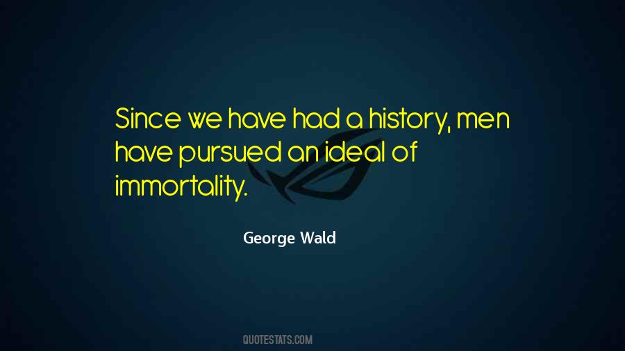 George Wald Quotes #1576922