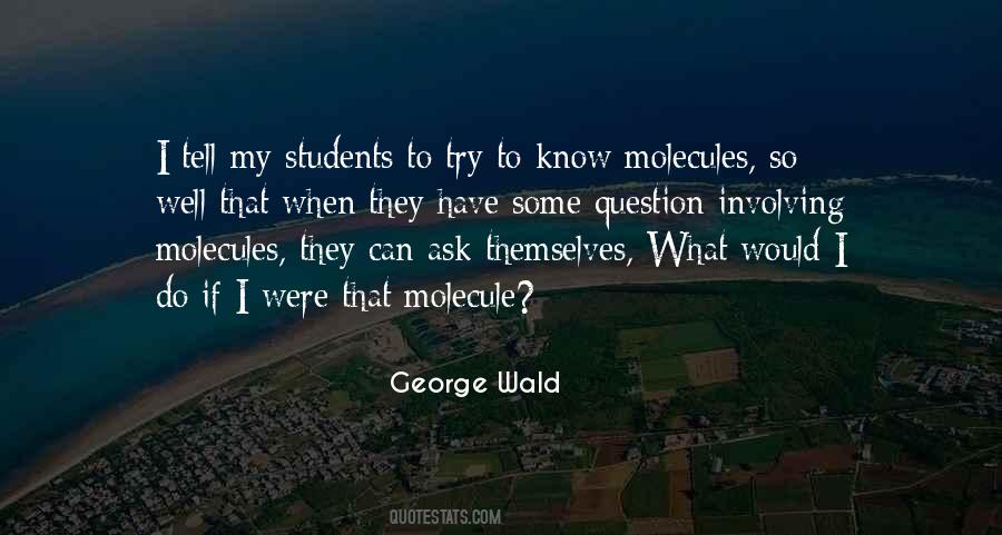 George Wald Quotes #1632435