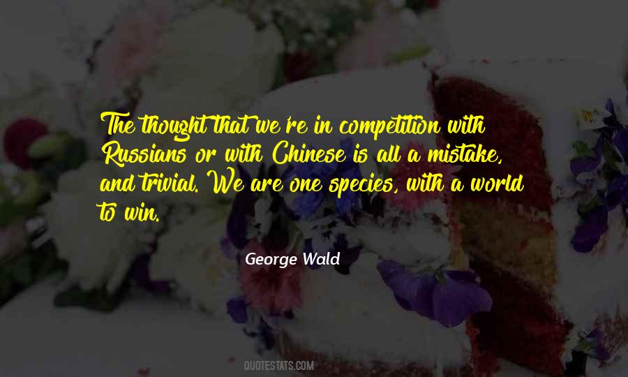 George Wald Quotes #666464