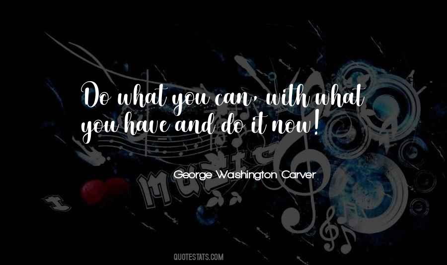 George Washington Carver Quotes #1026431