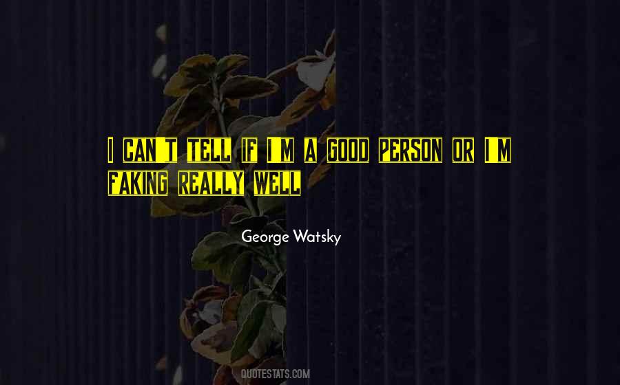 George Watsky Quotes #1586047