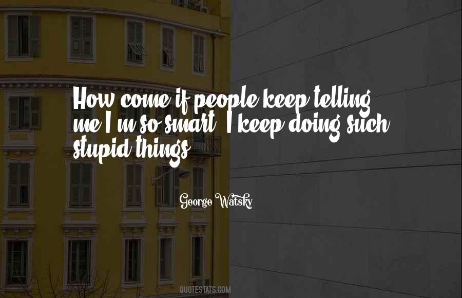 George Watsky Quotes #236348
