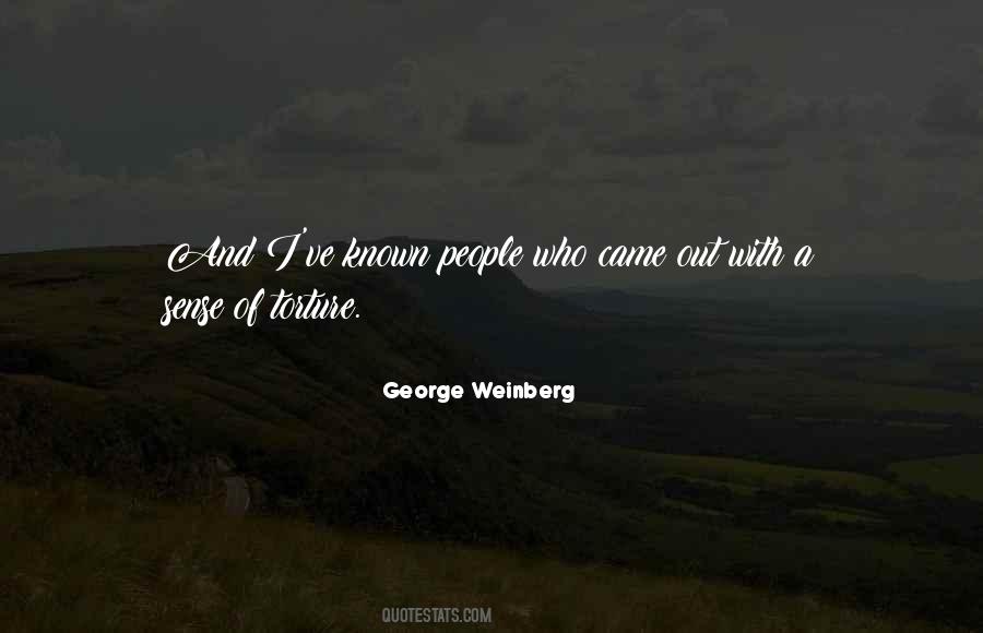 George Weinberg Quotes #1178169