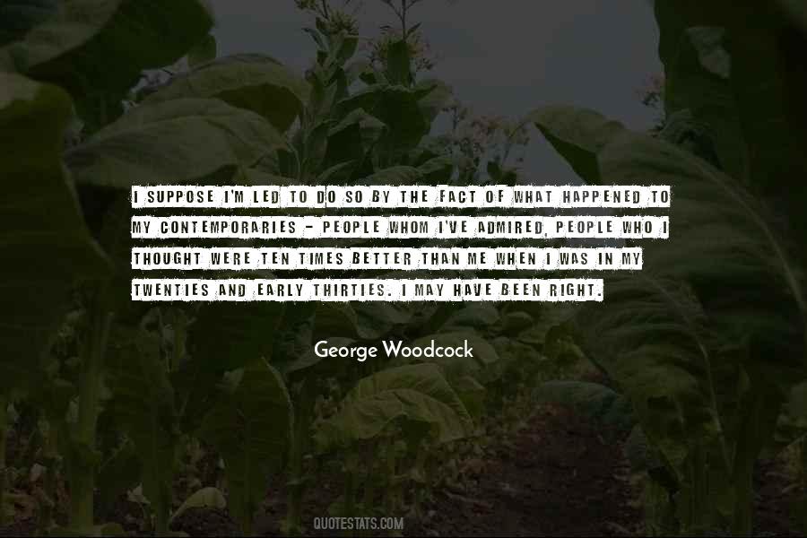 George Woodcock Quotes #1795746