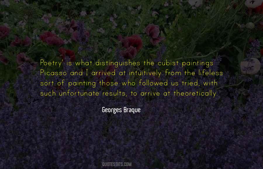 Georges Braque Quotes #1343760