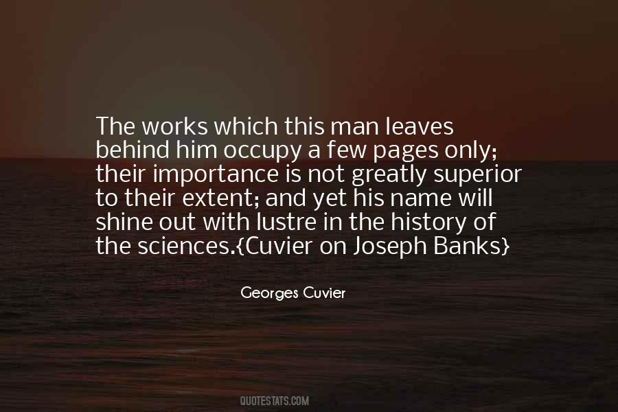 Georges Cuvier Quotes #1674350