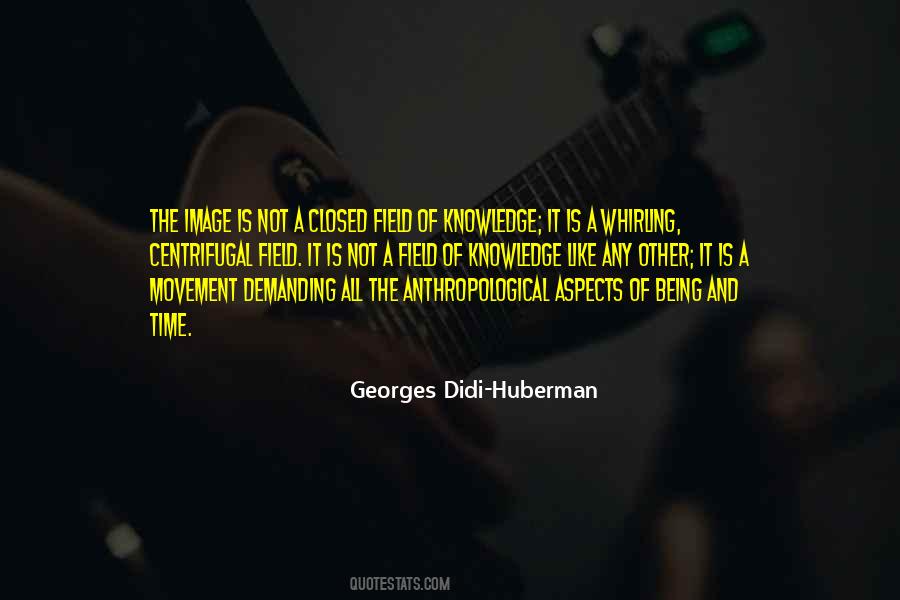 Georges Didi-Huberman Quotes #1281069
