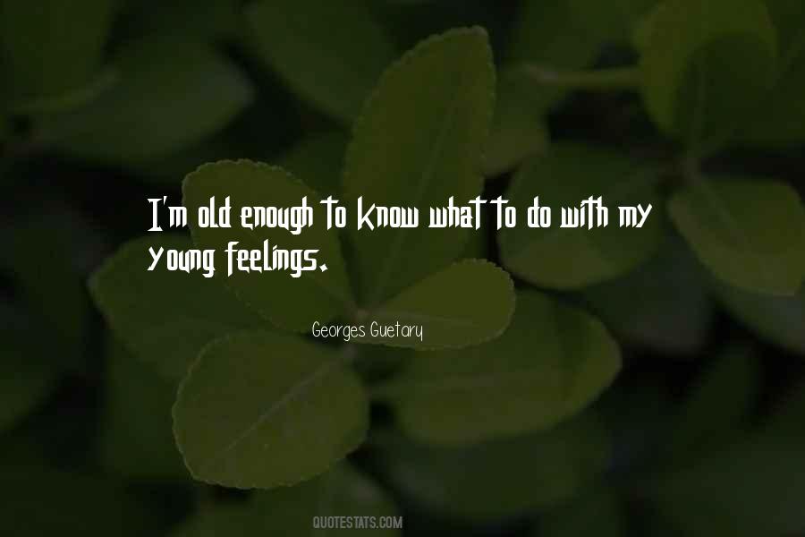 Georges Guetary Quotes #1381365 Georges Guetary Quotes #1381365