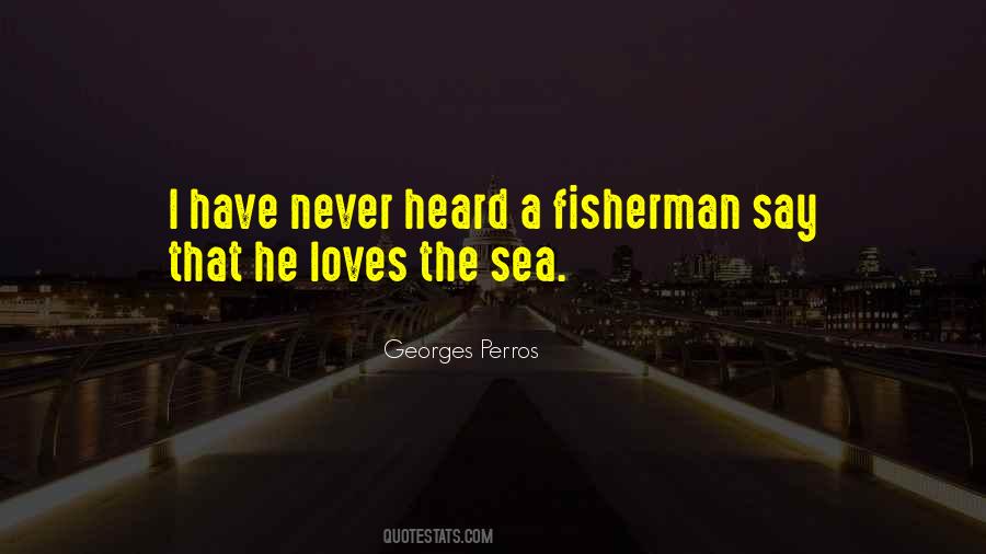 Georges Perros Quotes #569577