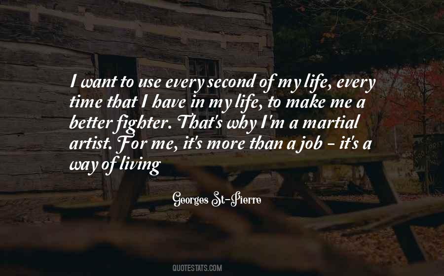 Georges St-Pierre Quotes #1238301