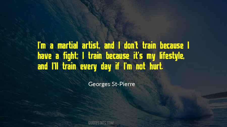 Georges St-Pierre Quotes #1294888