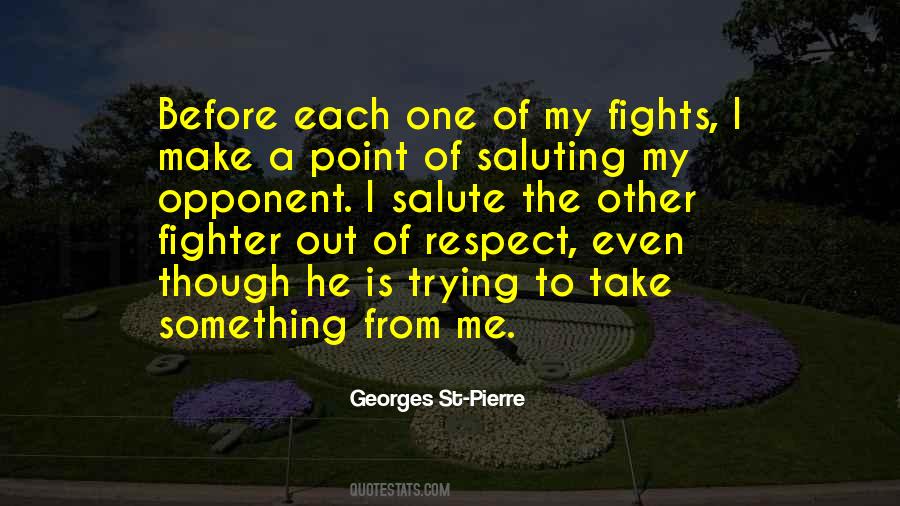 Georges St-Pierre Quotes #1513568