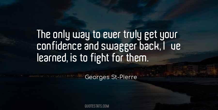 Georges St-Pierre Quotes #1586427