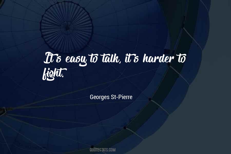 Georges St-Pierre Quotes #1752563