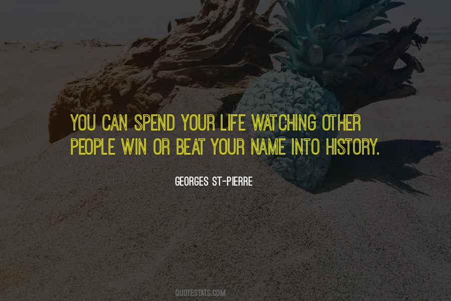 Georges St-Pierre Quotes #1816054