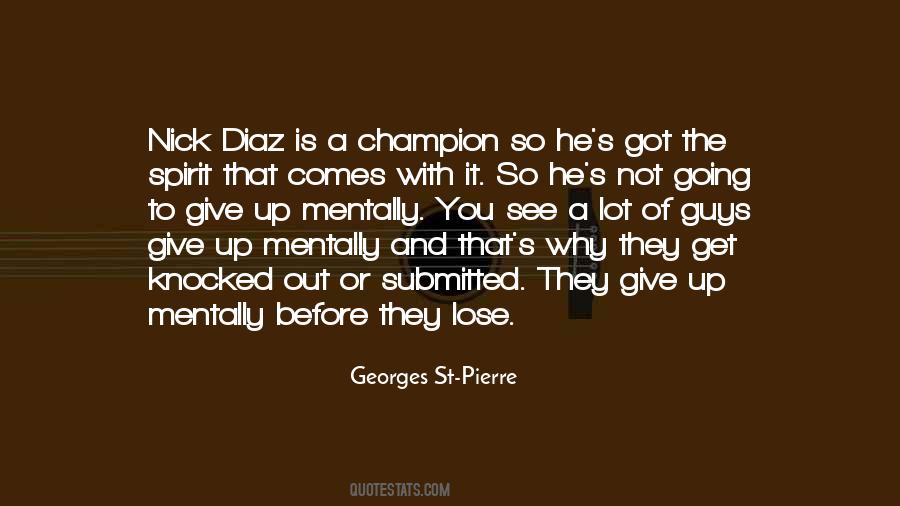 Georges St-Pierre Quotes #585327