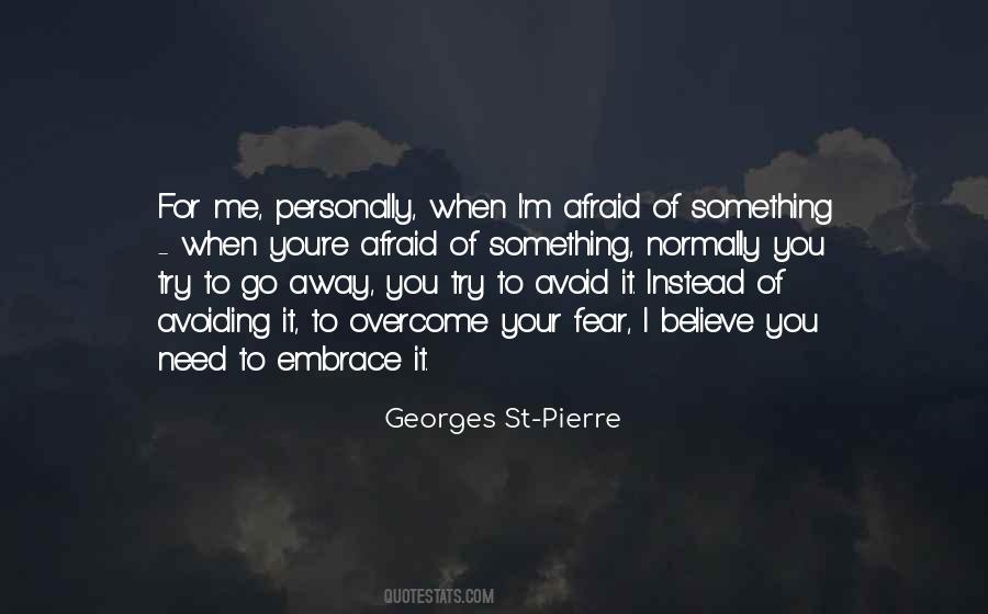 Georges St-Pierre Quotes #686315