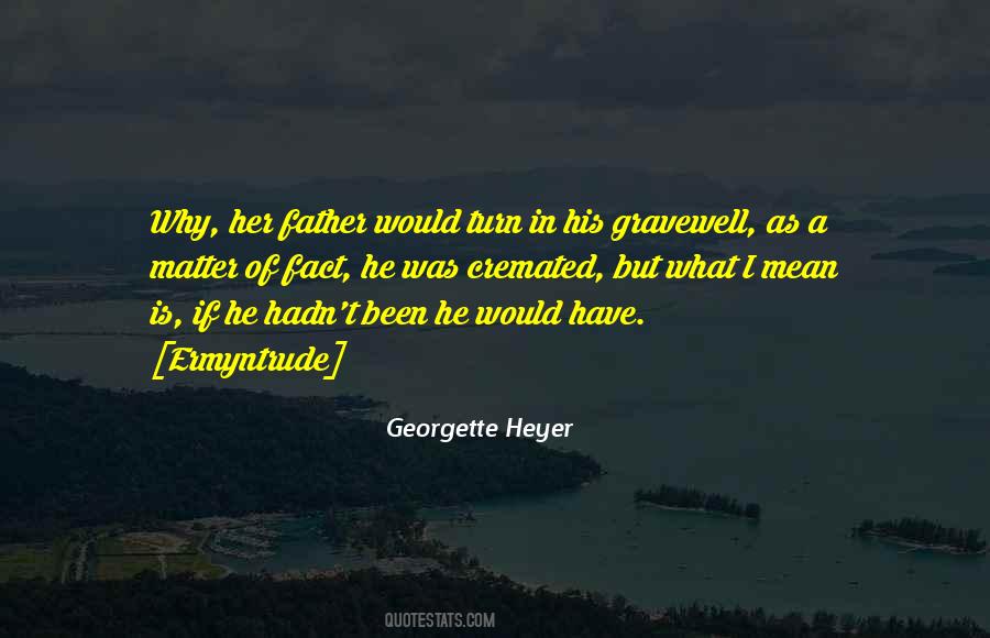 Georgette Heyer Quotes #258305