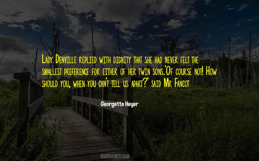 Georgette Heyer Quotes #258487