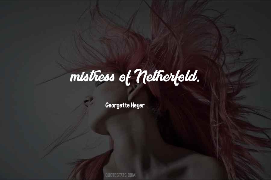 Georgette Heyer Quotes #363590
