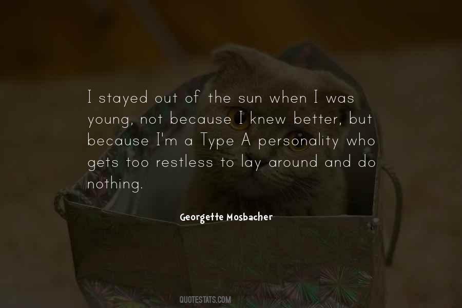 Georgette Mosbacher Quotes #1829909