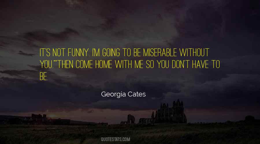 Georgia Cates Quotes #468950