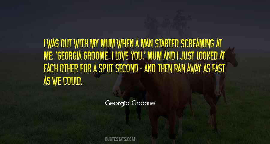 Georgia Groome Quotes #644055