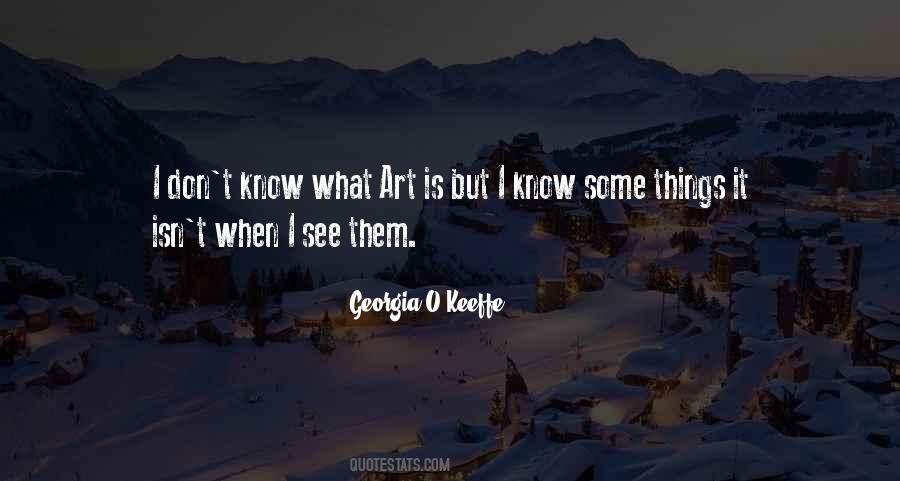 Georgia O'Keeffe Quotes #172142