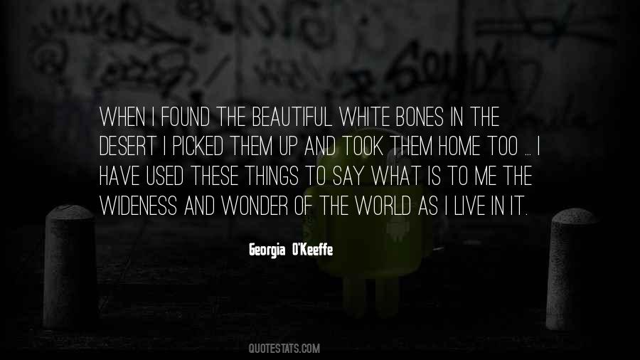 Georgia O'Keeffe Quotes #1840420