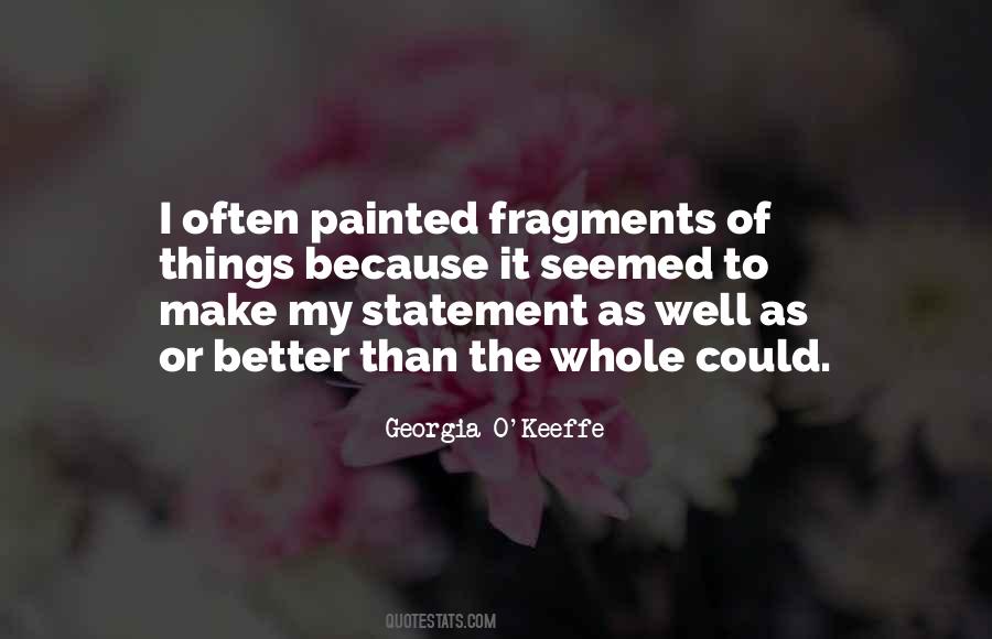 Georgia O'Keeffe Quotes #447506