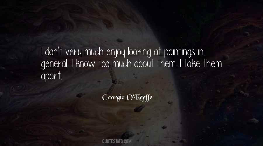 Georgia O'Keeffe Quotes #46842