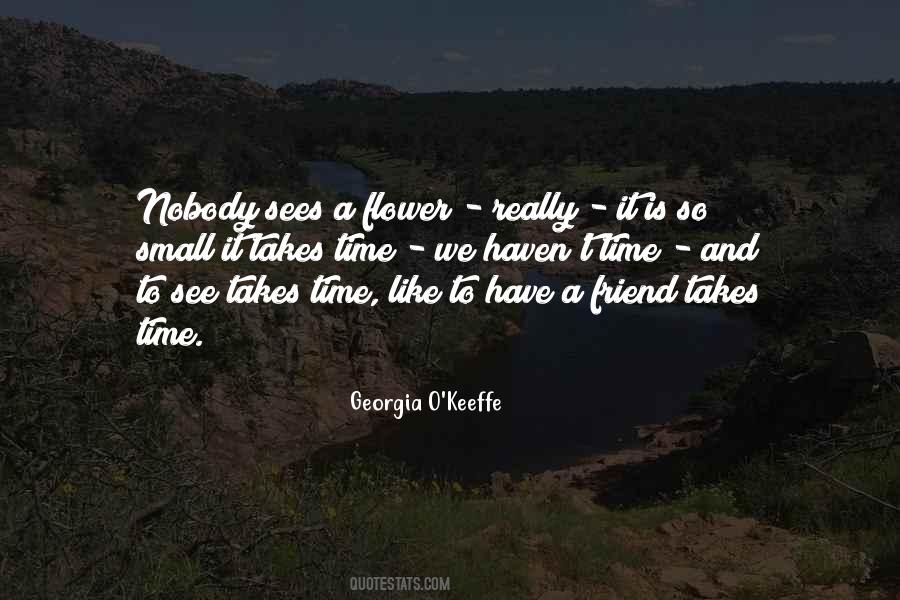 Georgia O'Keeffe Quotes #567936