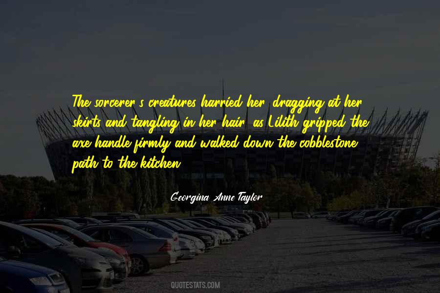 Georgina Anne Taylor Quotes #1235038