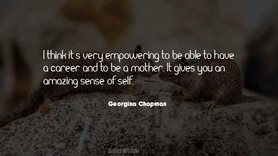 Georgina Chapman Quotes #1277336