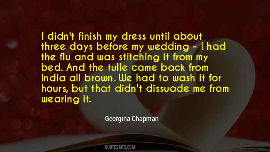 Georgina Chapman Quotes #352459