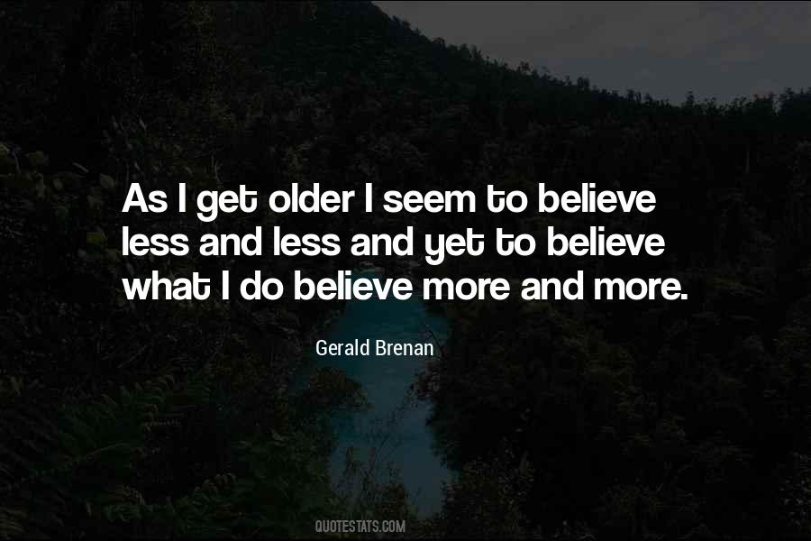 Gerald Brenan Quotes #1578519