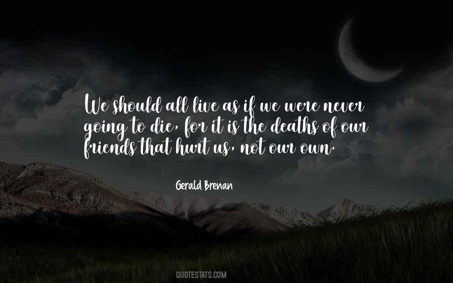 Gerald Brenan Quotes #1794591