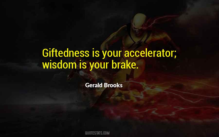 Gerald Brooks Quotes #1613572